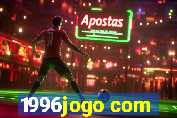 1996jogo com